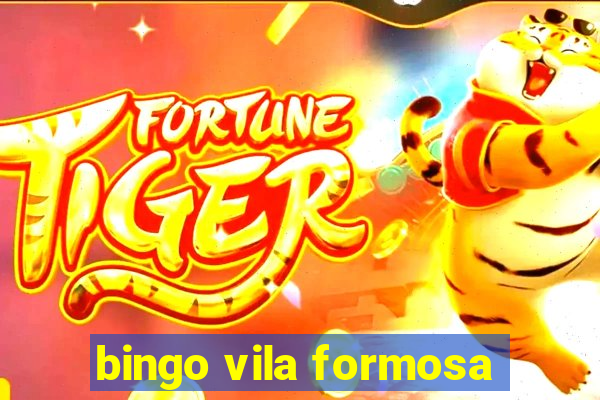 bingo vila formosa